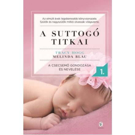 A suttogó titkai 1. - A csecsemő gondozása és nevelése