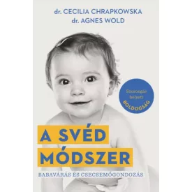 A svéd módszer - Babavárás és csecsemőgondozás